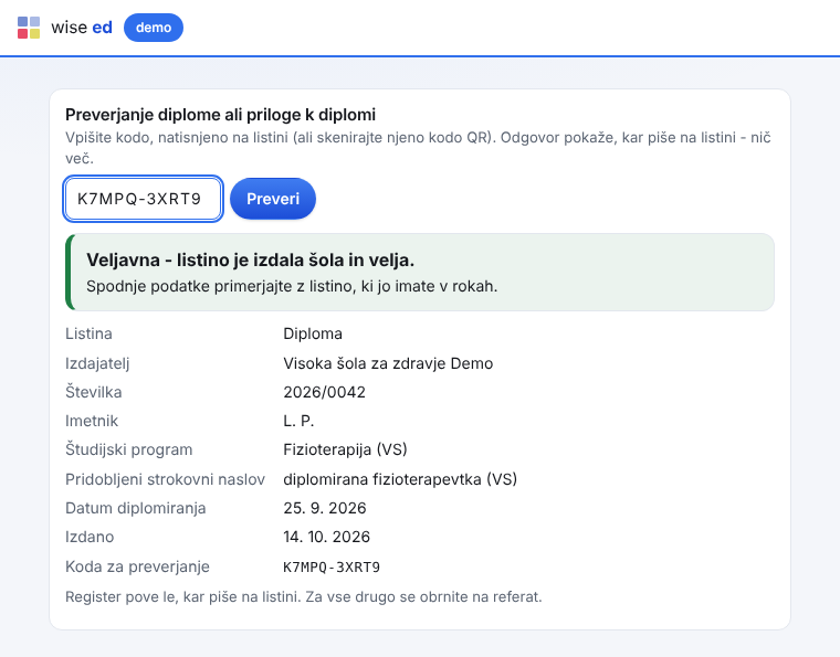 Javno preverjanje diplome: vpisana koda, odgovor, da je listina veljavna, in kar diploma pravi - šola, številka, začetnici imetnika, program, naziv, datumi
